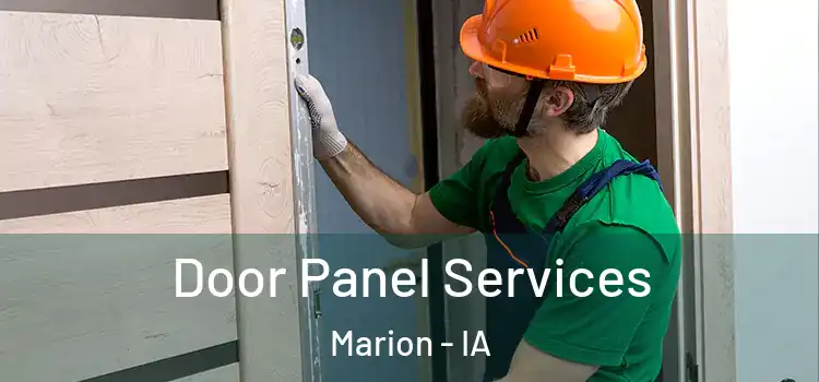 Door Panel Services Marion - IA