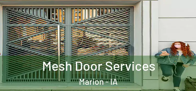  Mesh Door Services Marion - IA
