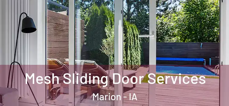 Mesh Sliding Door Services Marion - IA