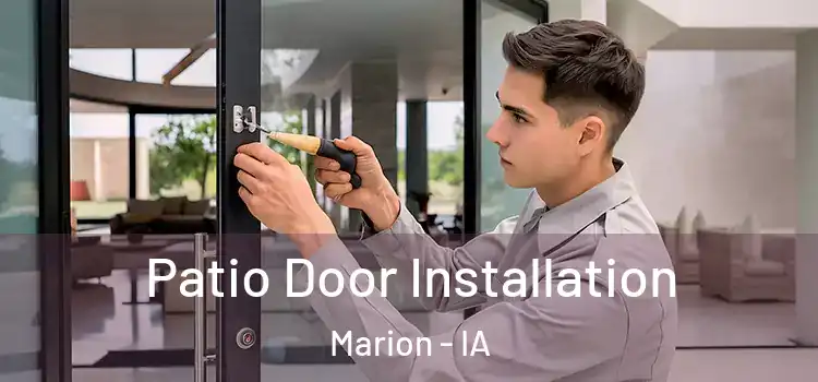 Patio Door Installation Marion - IA