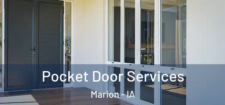 Pocket Door Services Marion - IA