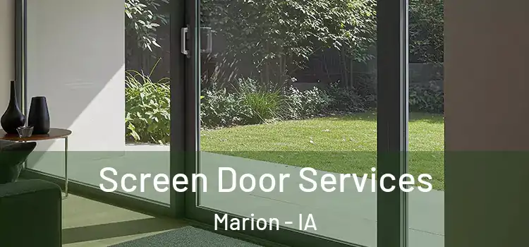 Screen Door Services Marion - IA